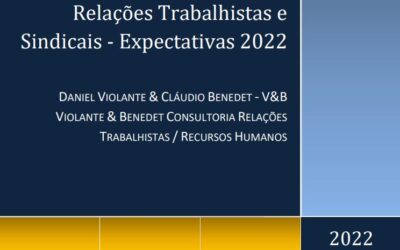 Relações Trabalhistas e Sindicais – Expectativas 2022